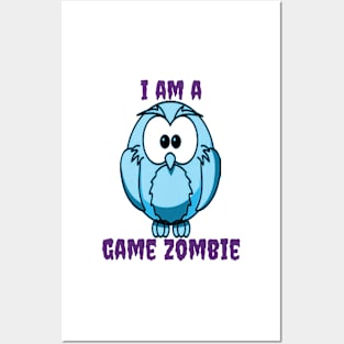 I AM A GAME ZOMBIE Posters and Art